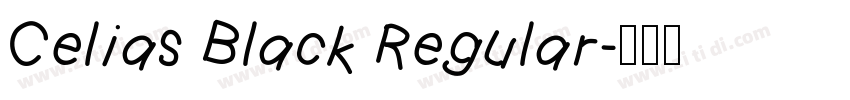 Celias Black Regular字体转换